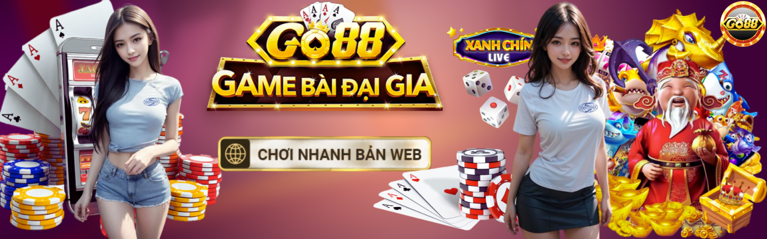 Game Bài Đổi Thưởng Tại Go88