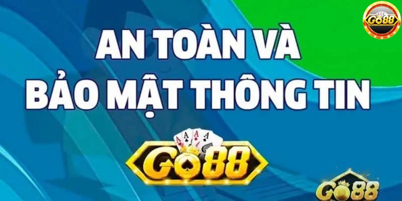 Giới Thiệu Về Bảo Mật & An Toàn Khi Chơi Go88